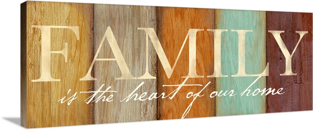 "Family is the heart of our home" on a multi-colored wood plank background.