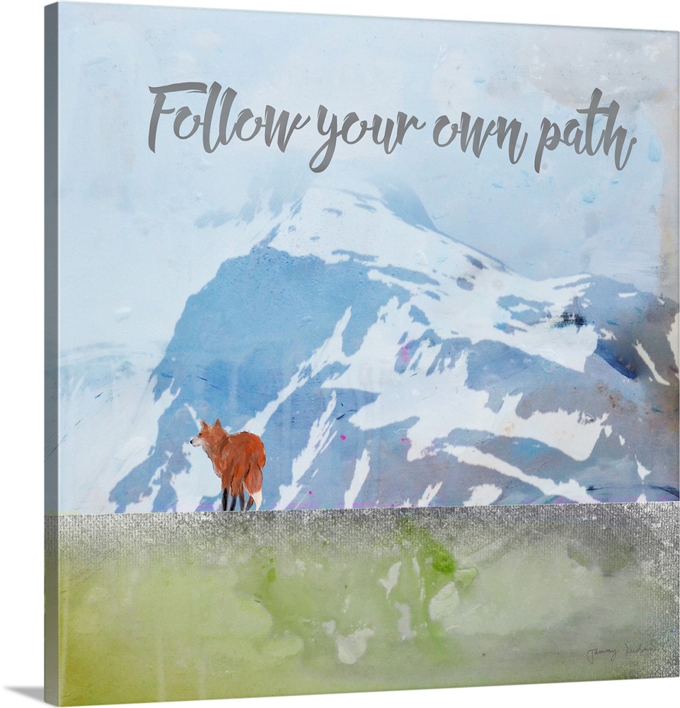 "Follow Your Own Path" in gray with a red fox standing before blue mountains and sky with a weathered effect applied.