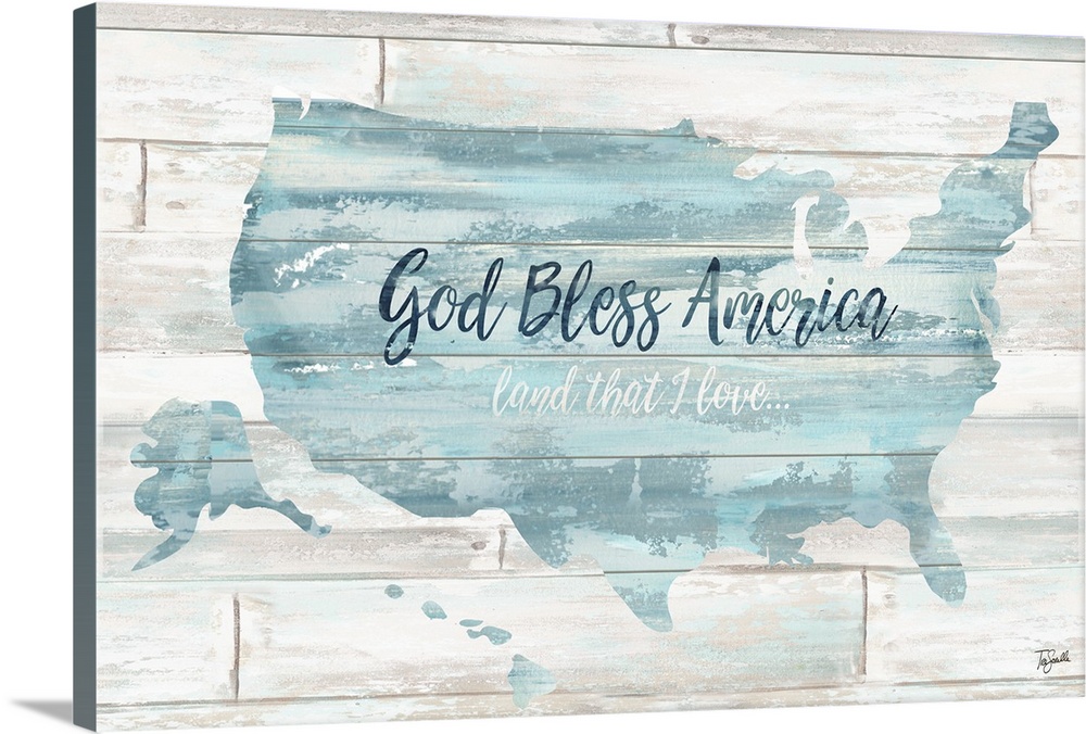 "God Bless America Land That I Love..." on a map of the United States of America in teal on a white wood plank background.