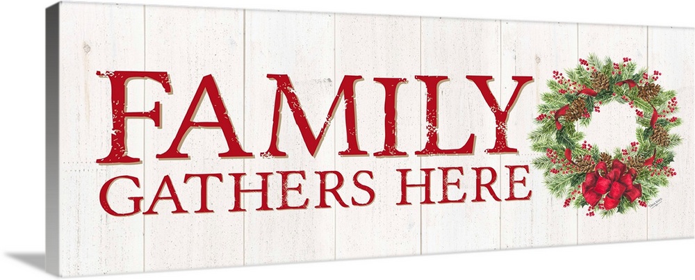 "Family Gathers Here" in red with a holiday wreath on a white wood panel backdrop.