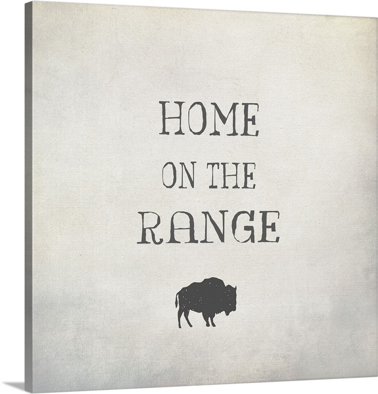Home on the Range Wall Art, Canvas Prints, Framed Prints, Wall Peels