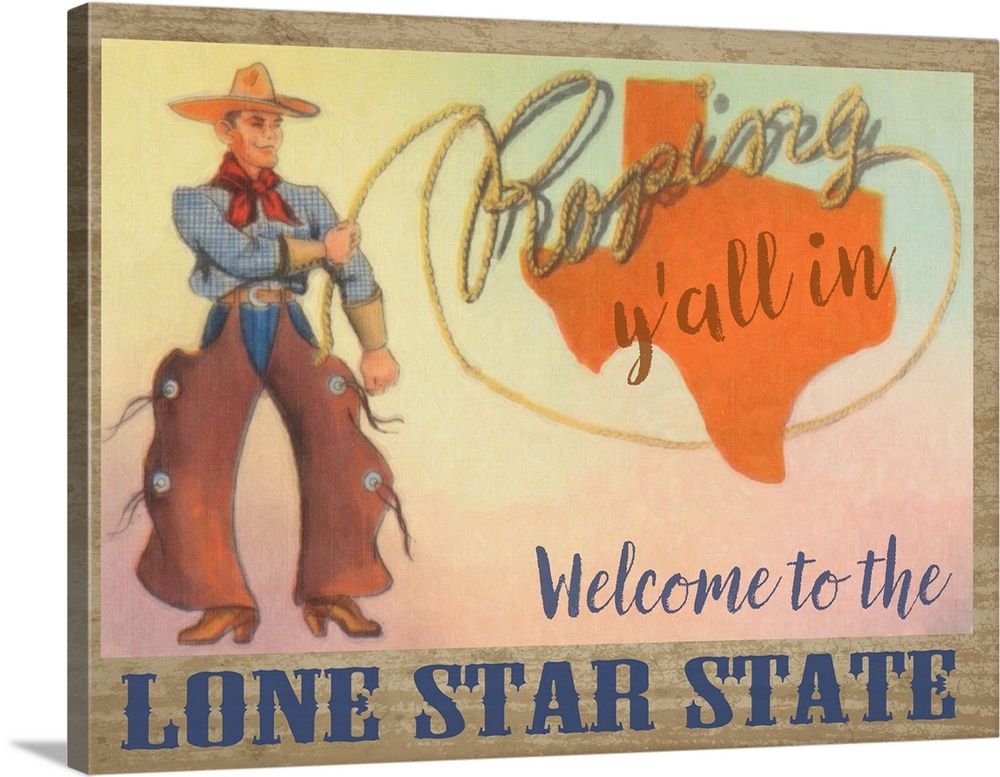 "Roping Y'all in, Welcome To The Lone Star State"