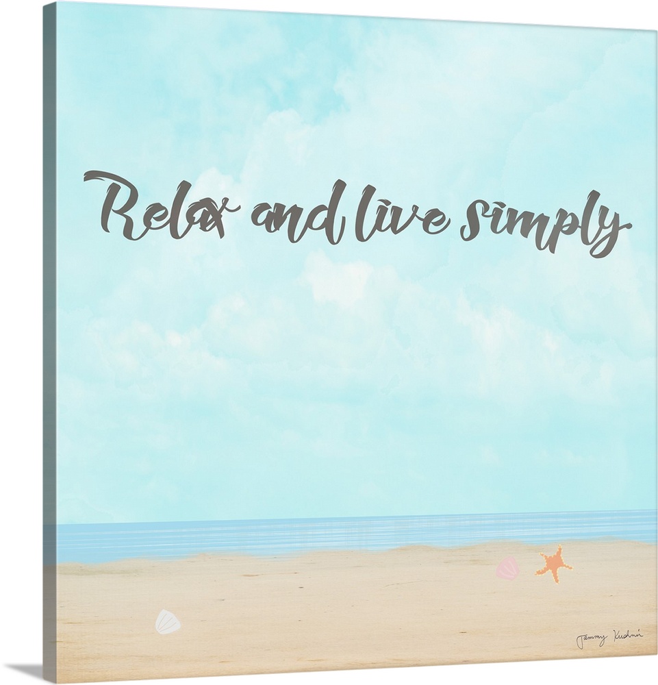 "Relax and live simply" with a calm beach scene.