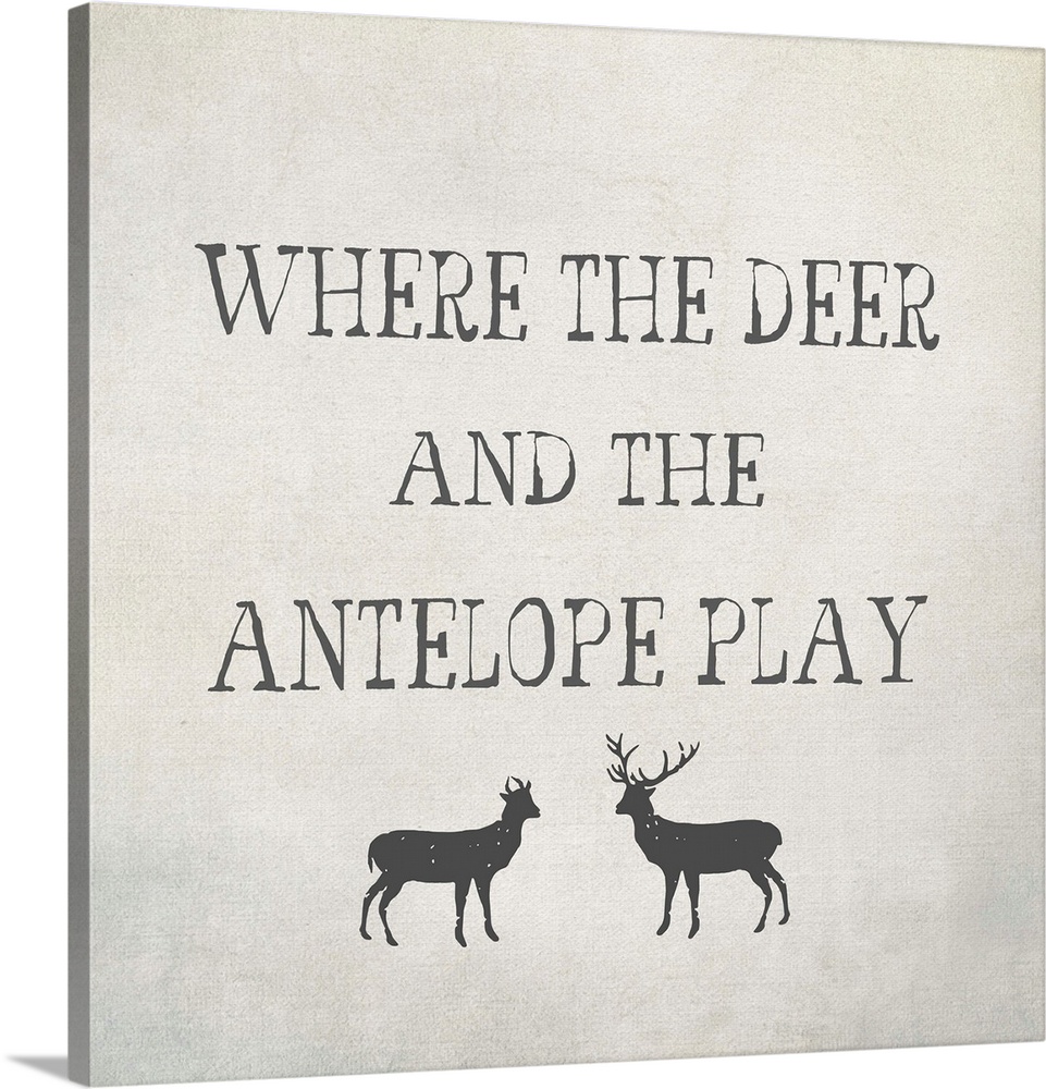 "Where the Deer and Antelope" with deer on a light gray background.