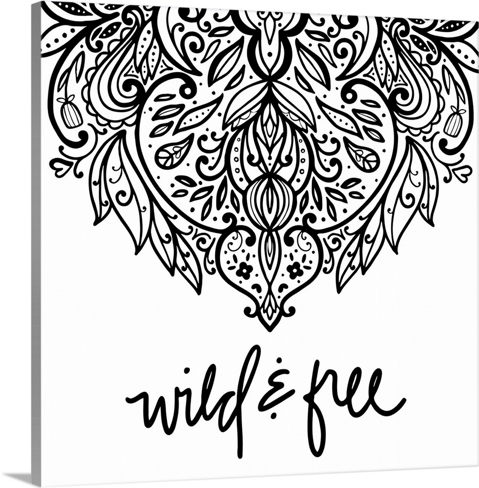 "Wild & Free" with a elaborate mandala design in black on a white background.