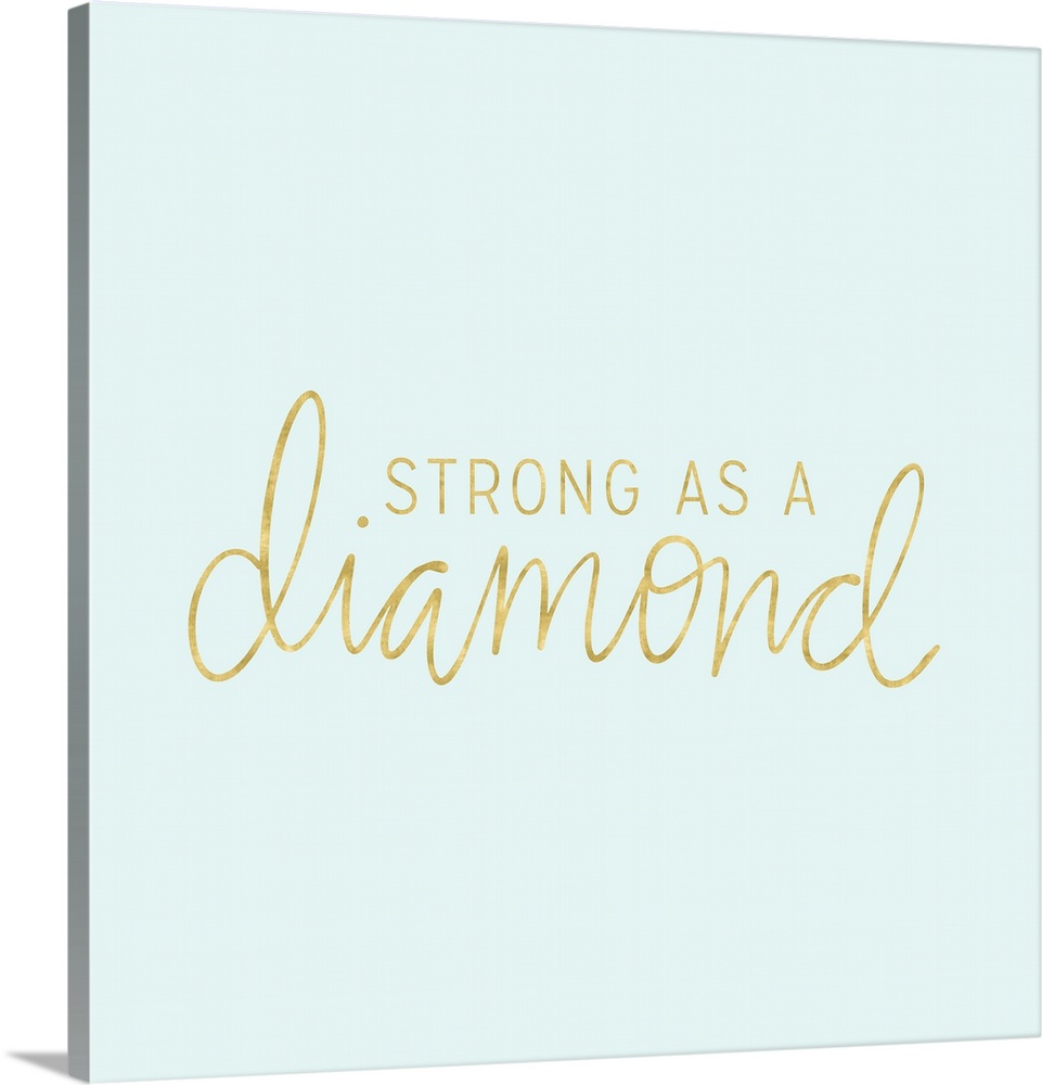 "Strong As A Diamond" in metallic gold on a pale teal background.