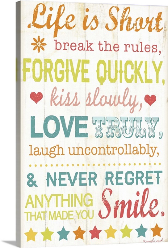 Life Is Short Wall Art, Canvas Prints, Framed Prints, Wall Peels ...