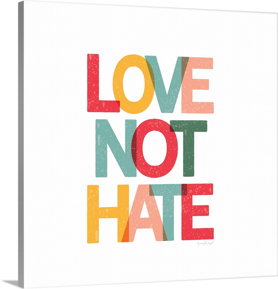 Love Not Hate Wall Art, Canvas Prints, Framed Prints, Wall Peels ...