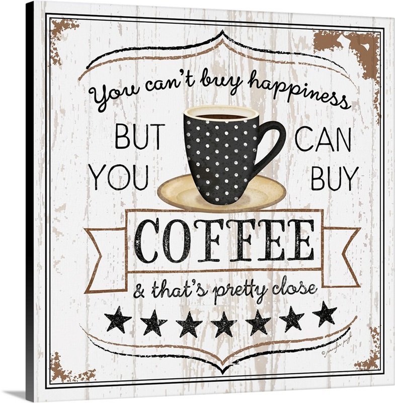 You Can't Buy Happiness Wall Art, Canvas Prints, Framed Prints, Wall ...