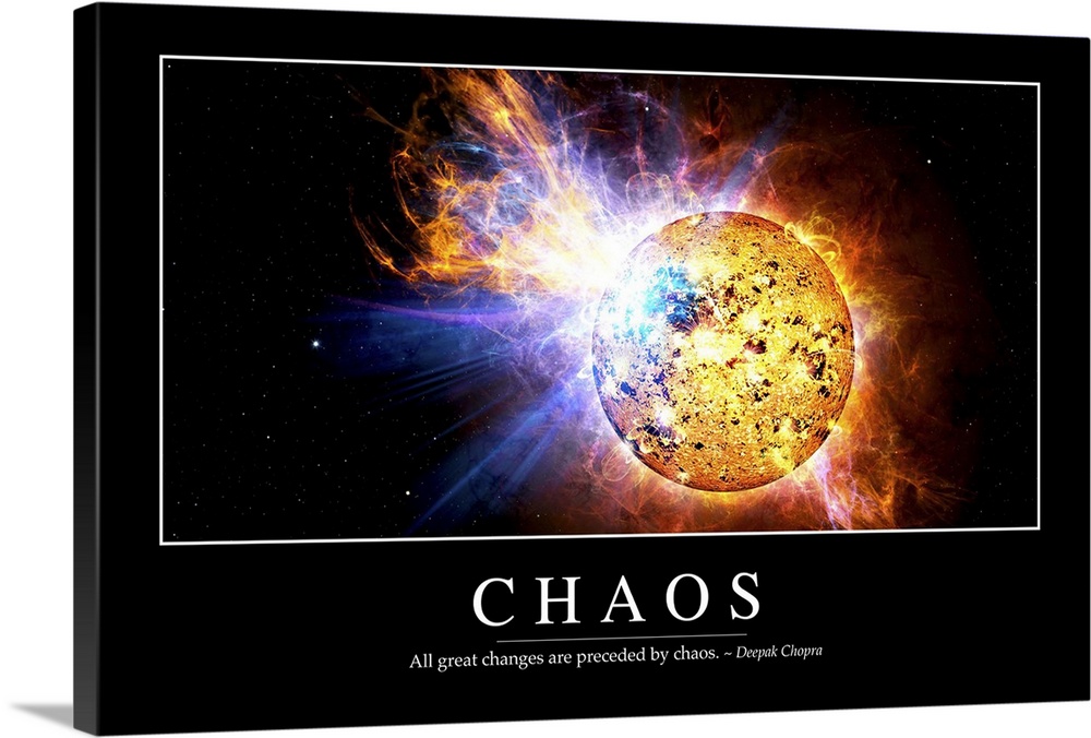 Chaos: Inspirational Quote and Motivational Poster