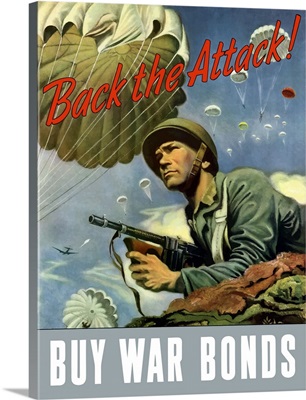 Digitally restored vector war propaganda poster. Back The Attack, Buy War Bonds