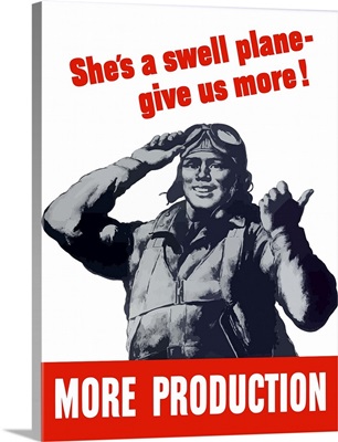 Digitally restored vector war propaganda poster. She's a swell plane, give us more!