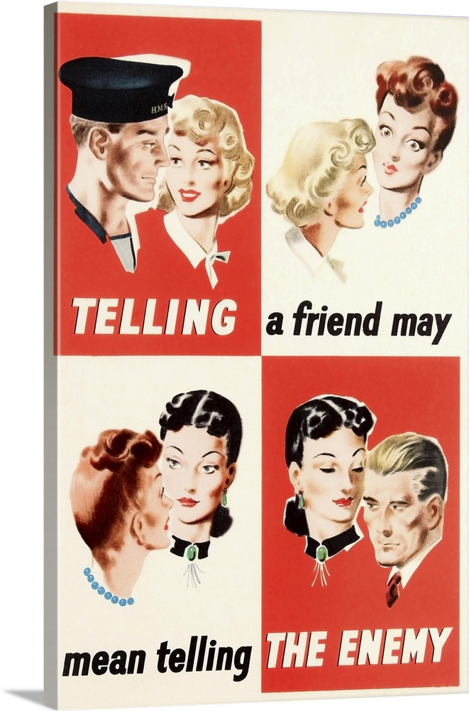 English WW2 propaganda poster showing people spreading gossip across four parts with the slogan: Telling a friend may mean...