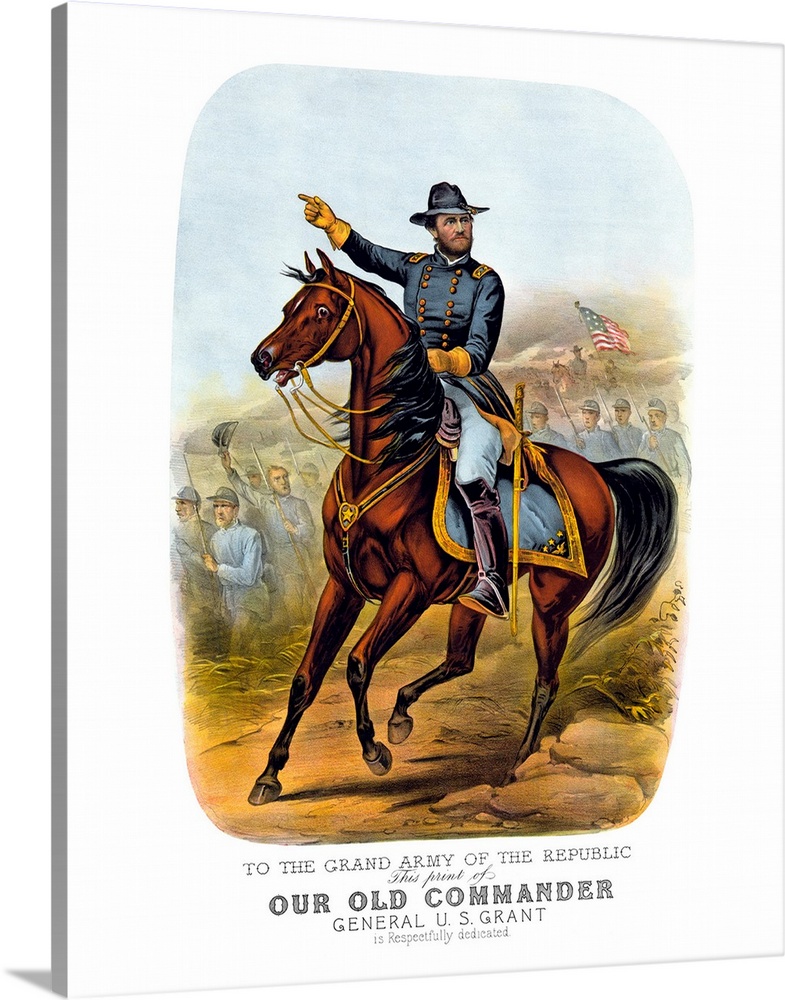 Vintage Civil War poster of General Ulysses S. Grant, on horseback, leading Union troops into battle. It reads, To The Gra...