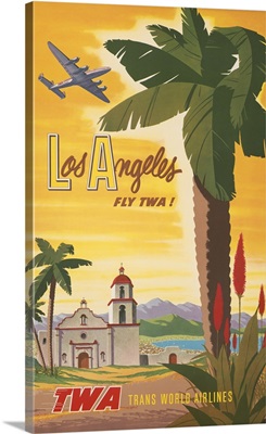 Vintage Travel Poster, Fly TWA To Los Angeles, 1950