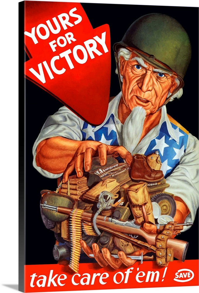 Vintage World War II poster of Uncle Sam wearing a helmet and holding rifles, ammo, and other military supplies. It reads,...