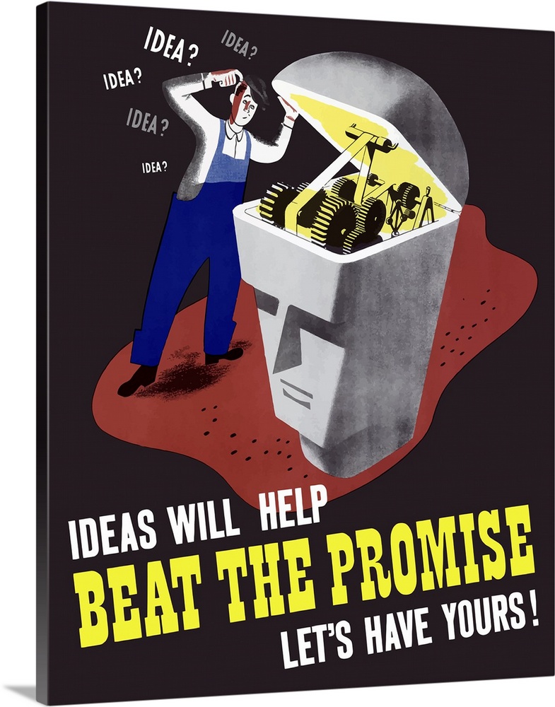 Vintage World War II poster of a man inspecting the inner workings of a statue's brain. It reads, Ideas Will Help Beat The...