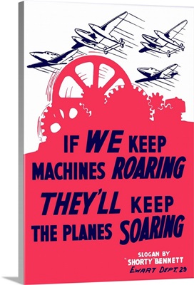 World War II poster of factory gears turning as fighter planes fly through the sky