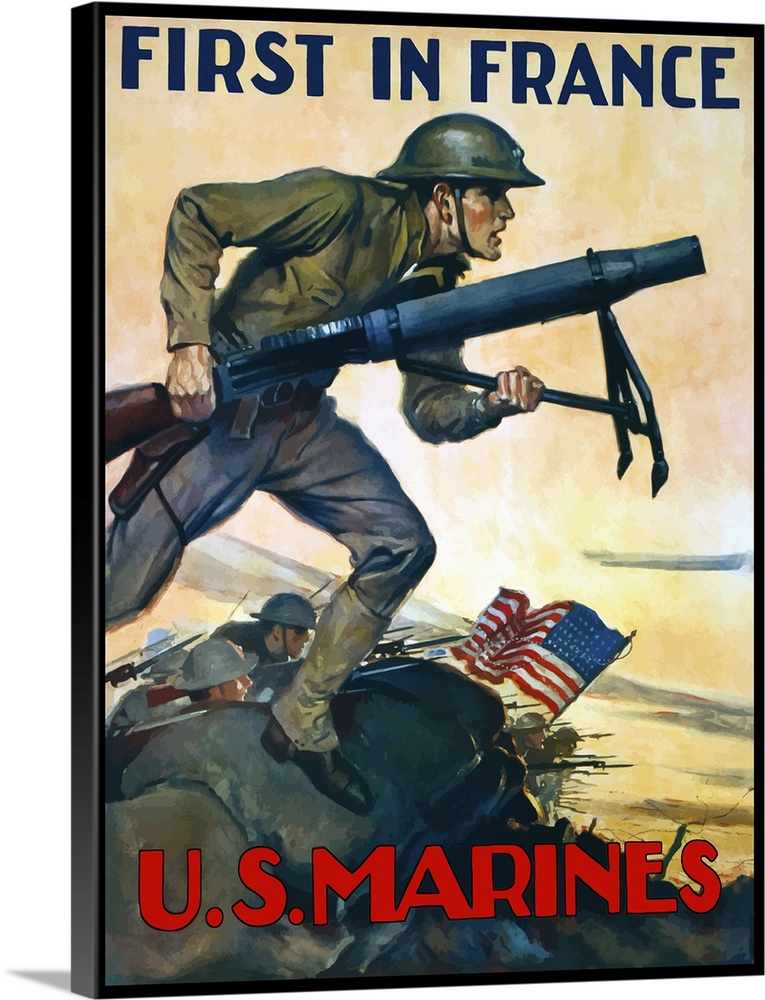 Vintage World War One poster of Marines charging into battle behind the American flag. It declares - First In France, U.S....
