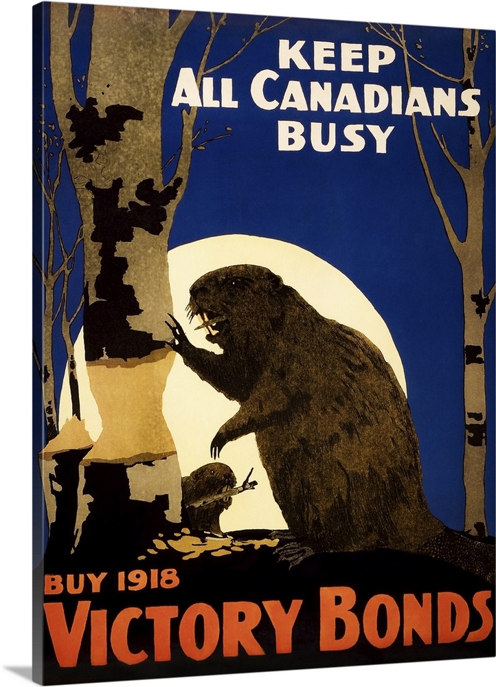 World War One propaganda poster showing beavers chewing on a tree with a full moon in the background. It reads: Keep all C...