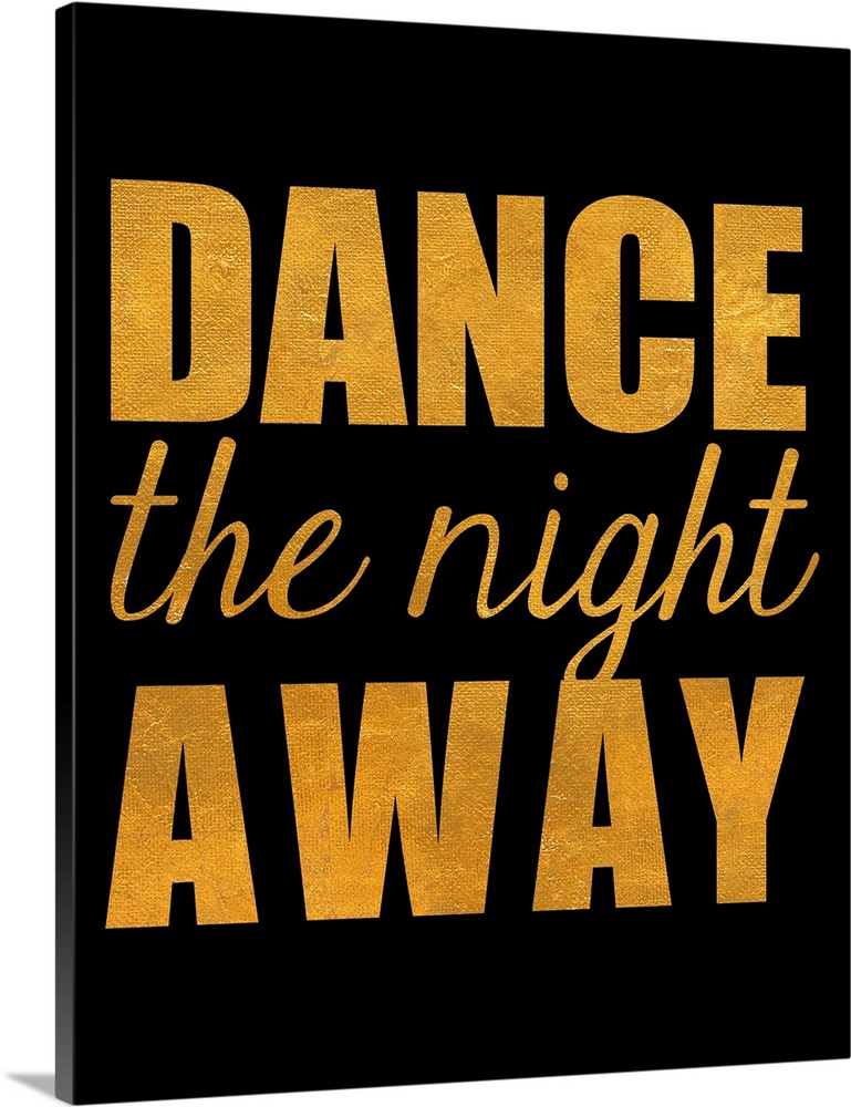 Dance the night Away
