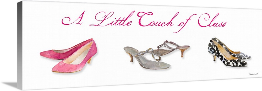 Watercolor painting of three sets of heels with "A Little Touch of Class" written at the top in pink.