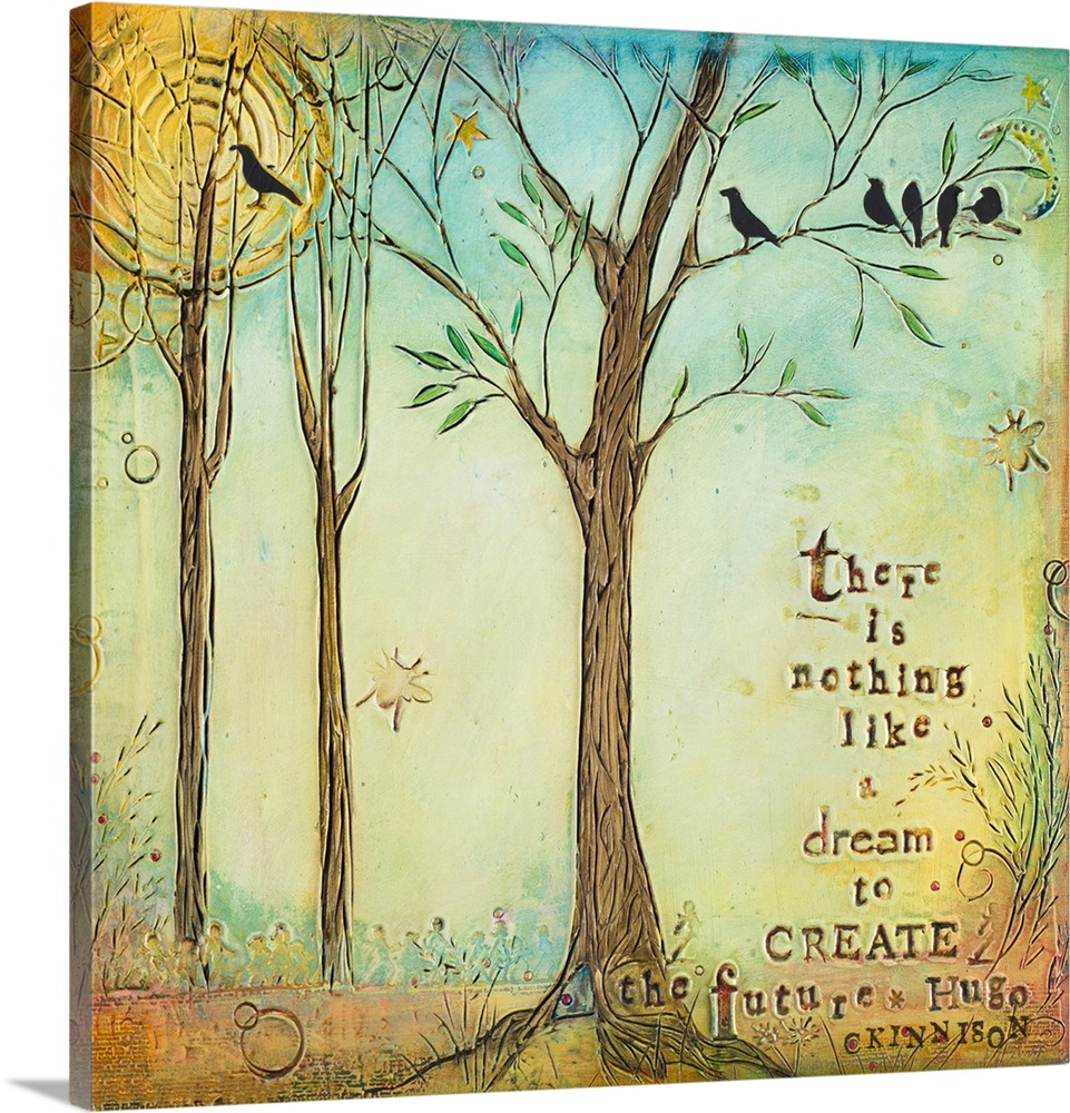 Inspirational sentiment on a painting of birds in the branches of a tree in a forest.