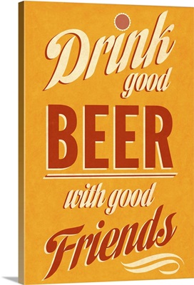 Drink Good Beer