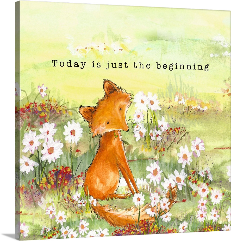 Decorative children's artwork featuring an adorable fox and the words, 'Today is just the beginning'.