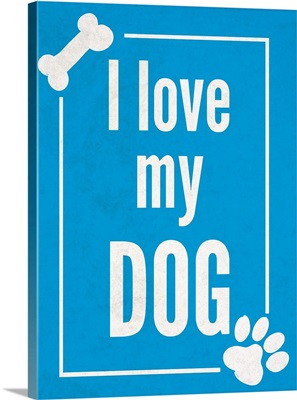Love my Dog Blue