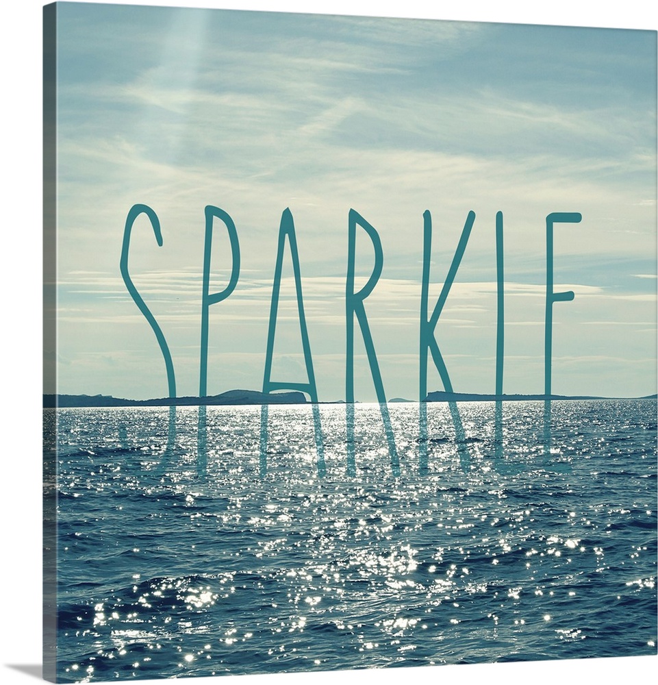 A beautiful blue and gray toned square photograph of the ocean water with the sun shining down on it and the word "Sparkle...