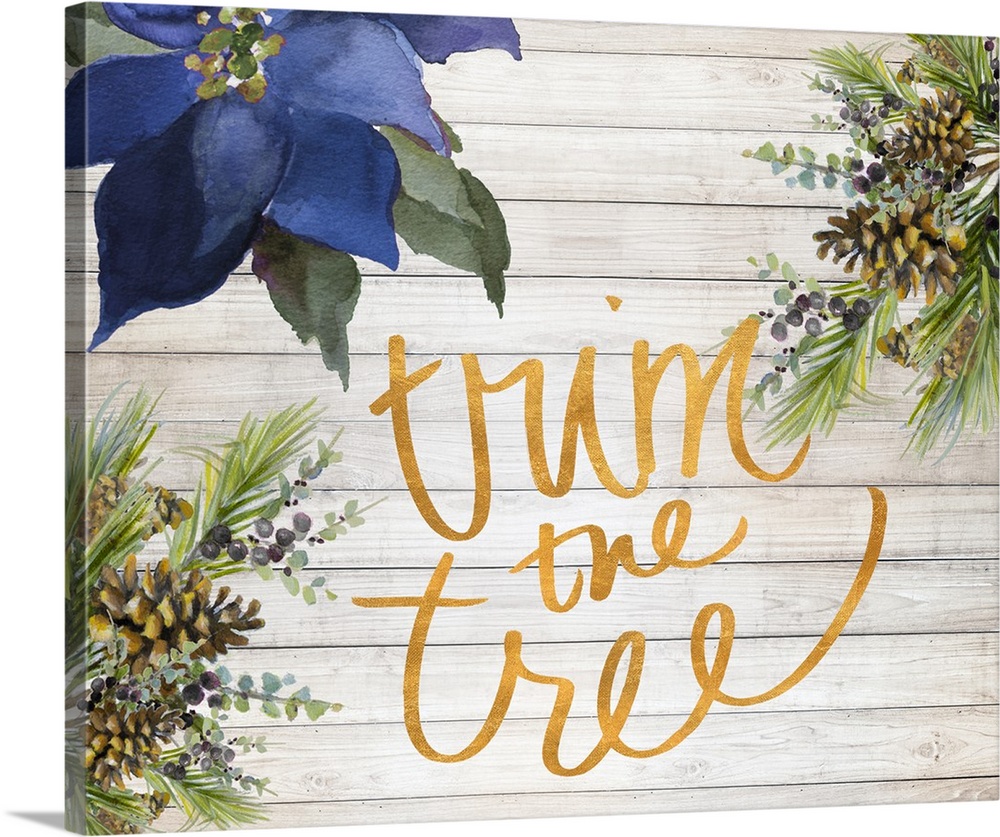 "Trim the Tree" with watercolor flowers and plants on a white, wood paneled background.
