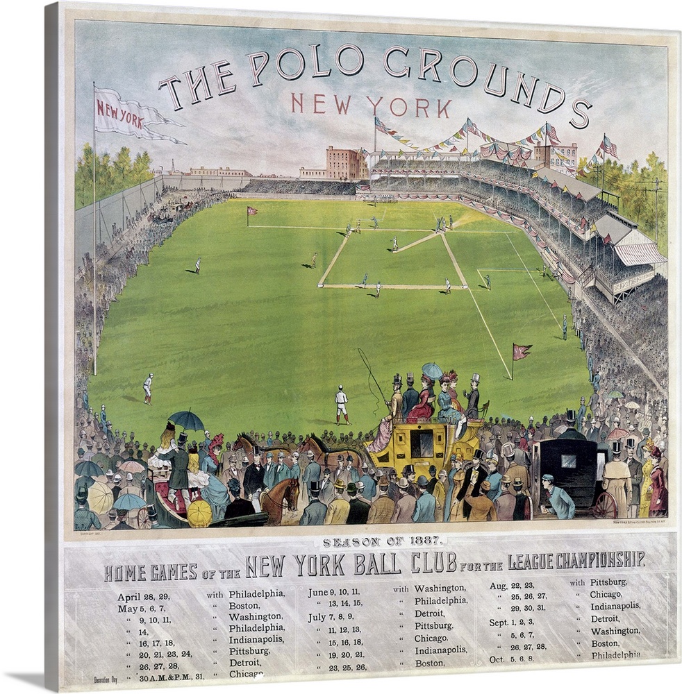 The Polo Grounds in Upper Manhattan, New York, on a lithograph poster, giving the schedule of the New York Ball Club's gam...