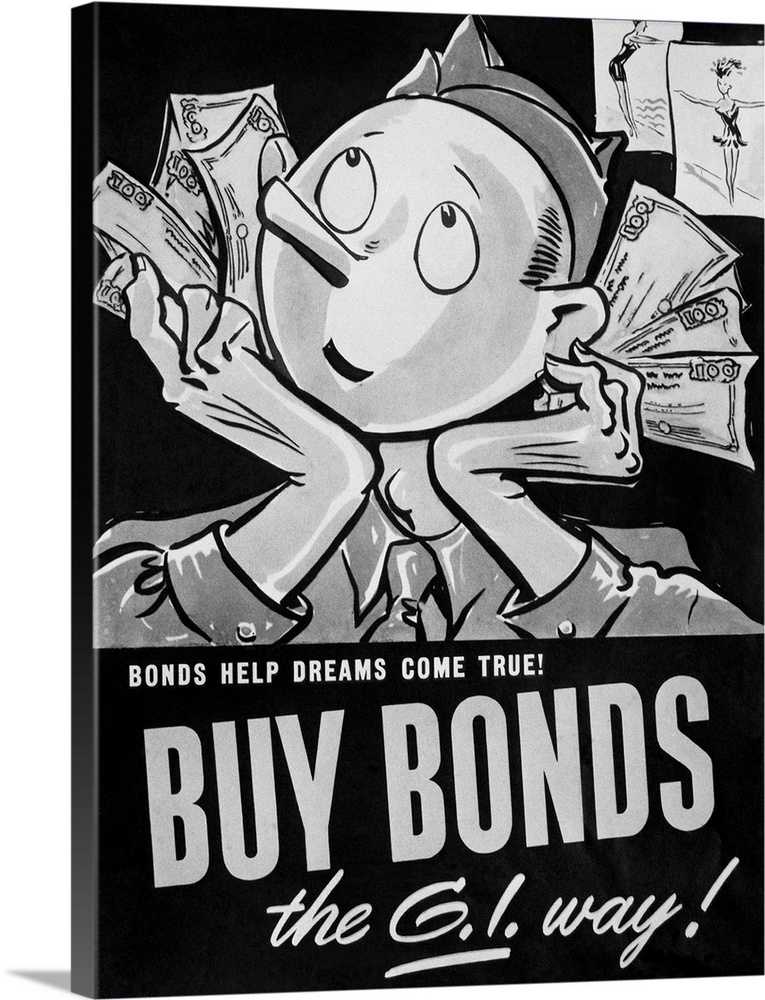 'Bonds Help Dreams Come True! Buy Bonds the G.I. Way!' Poster advertising war bonds, c1942.