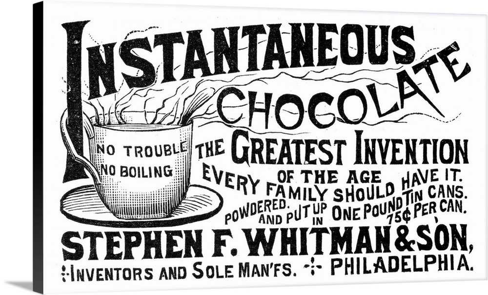 Hot Chocolate Ad, 1893. Instant Hot Chocolate. American Magazine Advertisement, 1893.
