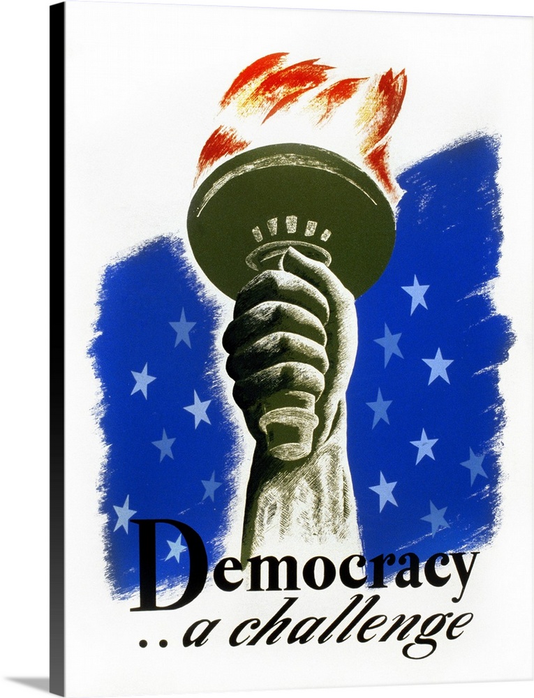 A poster entitled 'Democracy...a challenge' showing the hand and torch of the Statue of Liberty. Color silkscreen, c1940.