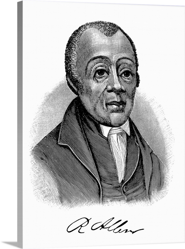 RICHARD ALLEN (1760-1831). American minister and founder of the African Methodist Episcopal Church. Engraving, c1887.