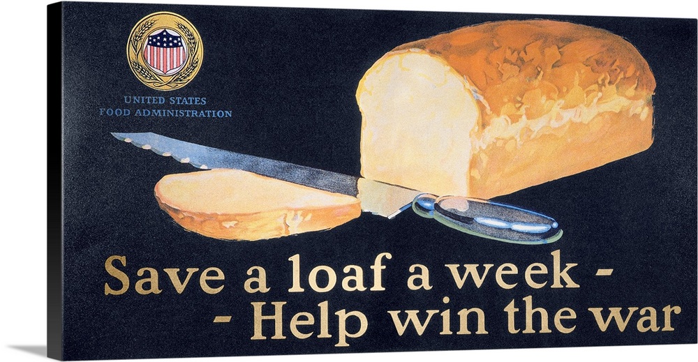 'Save a Loaf a Week.' U.S. Food Administration World War I poster, c1918.