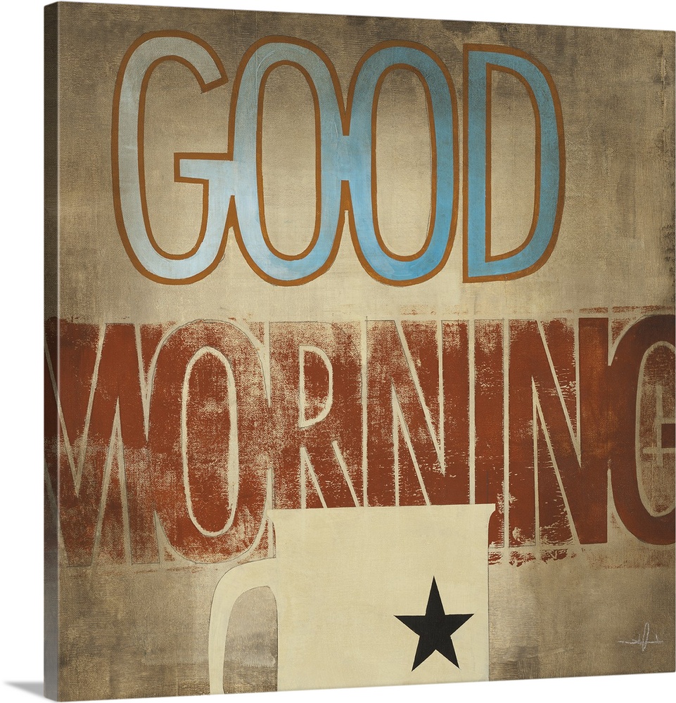 Decorative artwork of a cup of coffee with the text "Good Morning" in rustic browns and blue.