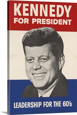 Kennedy For President - Leadership For The 60's