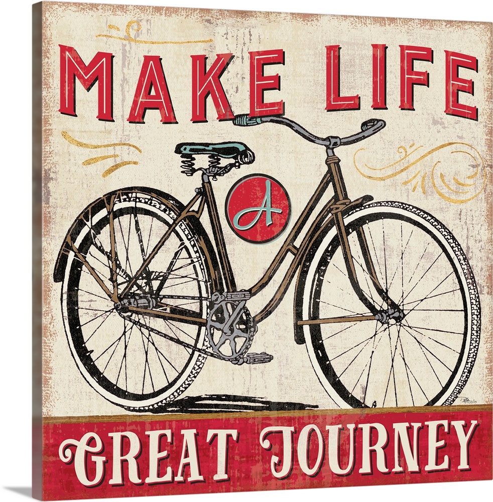 Vintage style poster of a bicycle with an inspirational saying.