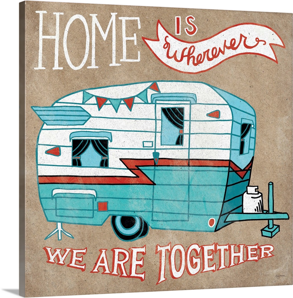 Whimsical drawing of a camper in teal and red with handlettered text.