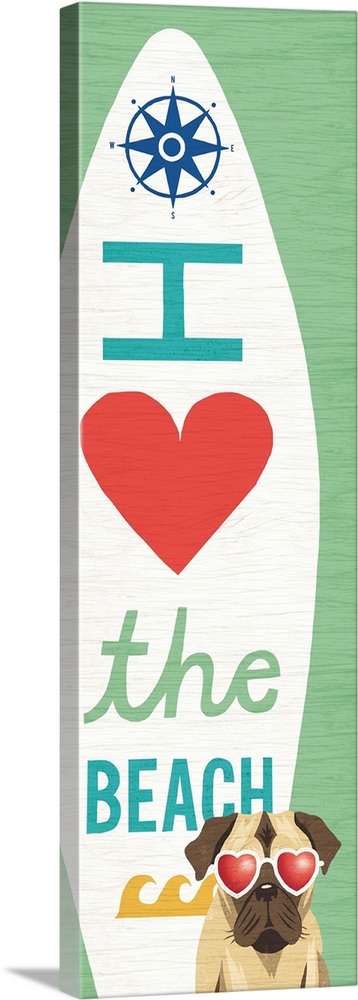 "I (heart) the Beach" surfboard with a pug wearing heart shaped sunglasses on a green background.