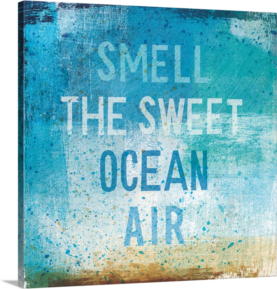 "Smell the Sweet Ocean Air"