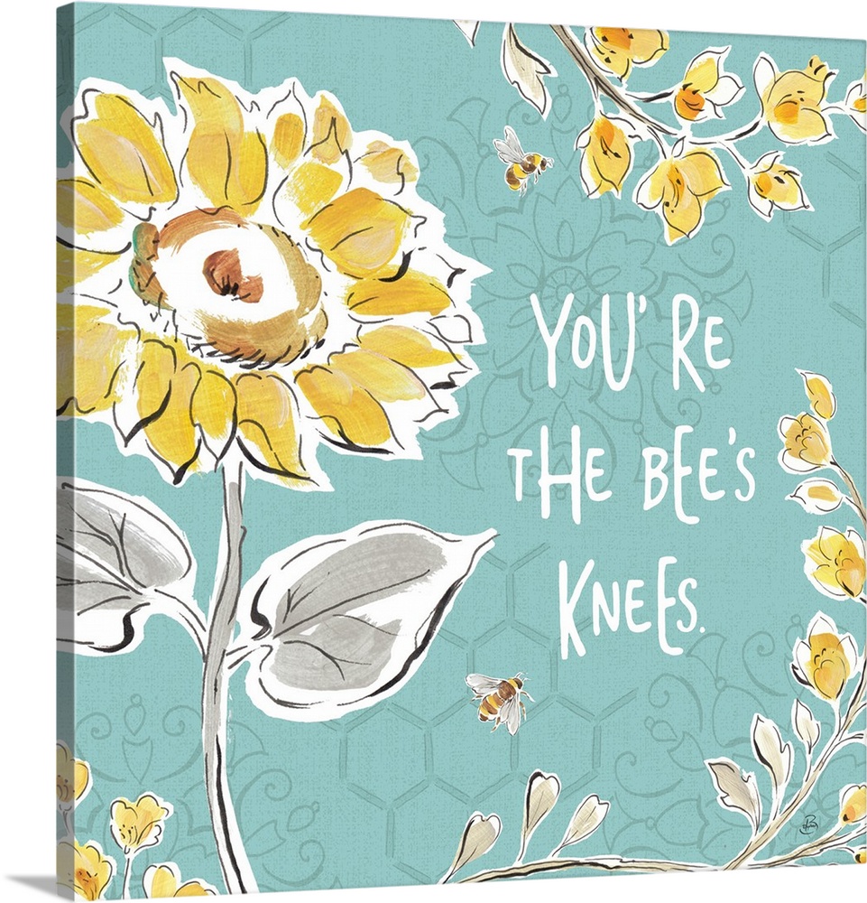 "You're The Bee's Knees" written in white on a blue background with illustrations of yellow flowers, bees, and hives.