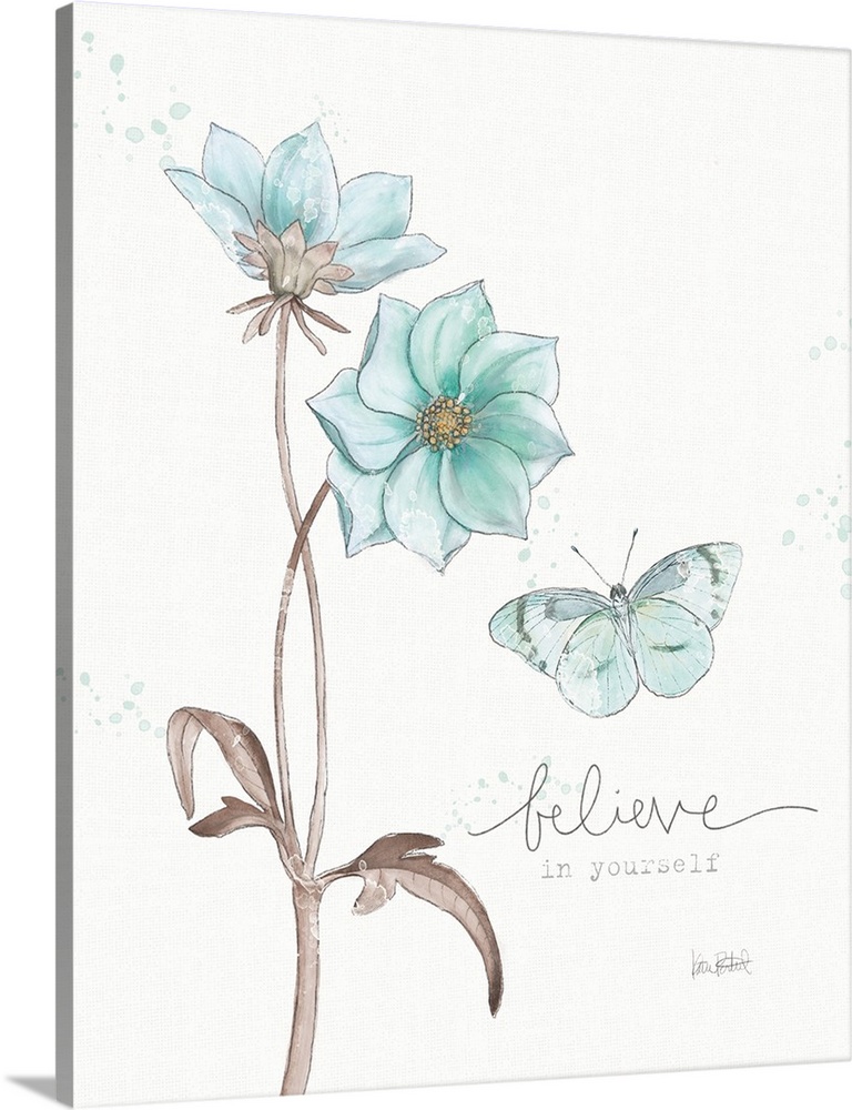 "Believe in Yourself" written alongside an illustration of a blue butterfly and two blue flowers on a white background wit...
