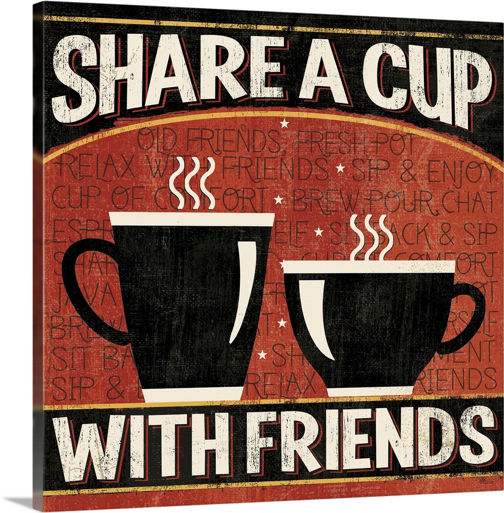 Digital art piece of two cups of steaming hot coffee and text that refers to friends talking over a cup of java.