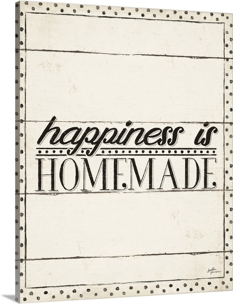 Decorative country artwork with the words, 'Happiness is homemade'.