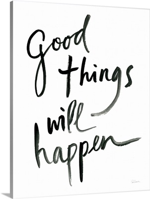 Good Things Will Happen