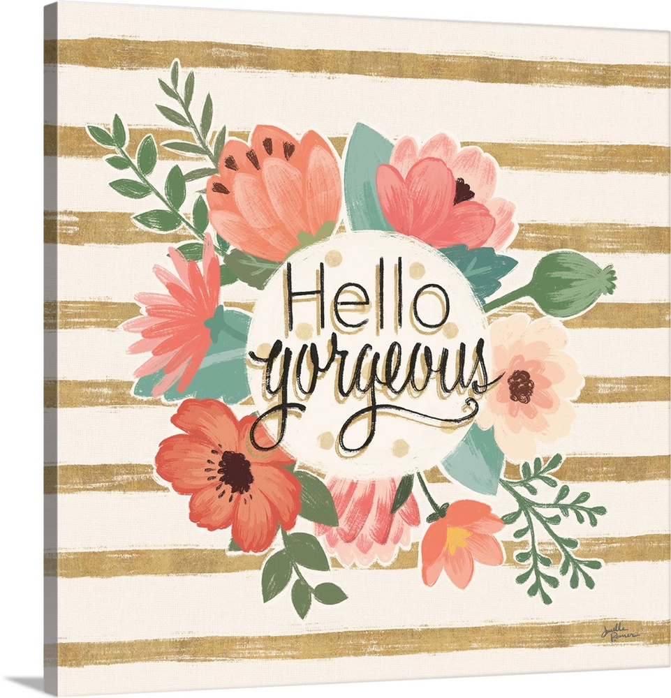 Square decor with a white and metallic gold striped background and a floral wreath on top with the text "Hello Gorgeous" w...
